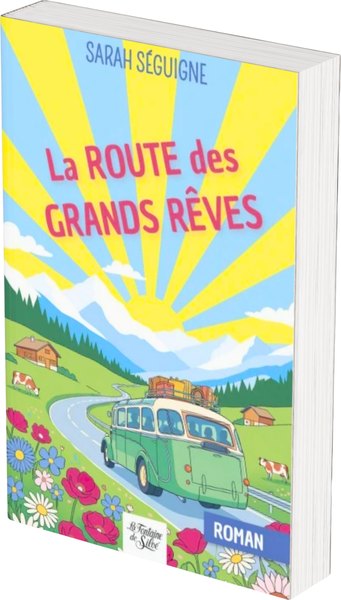 Cover of La route des grands rêves